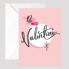 Be My Valentine Card - © Betty Etiquette 2017