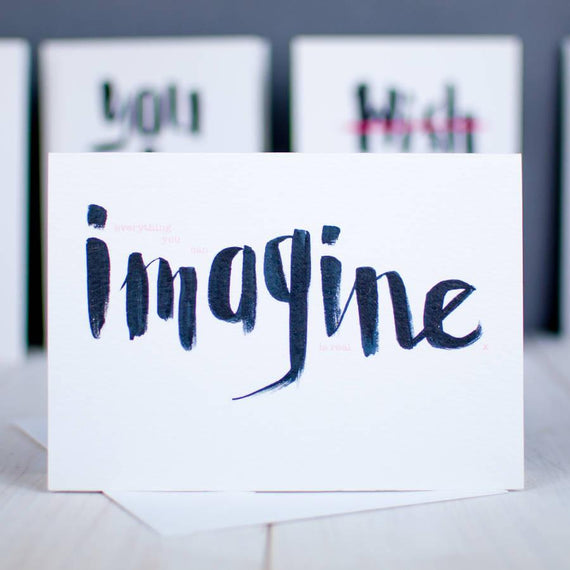 Everything You Can Imagine Brush Script Card (Trade)
